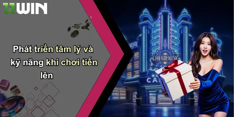 Phát triển tâm lý và kỹ năng khi chơi tiến lên