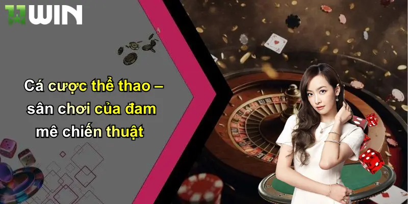 Cá cược đa dạng game trực tuyến tại 11WIN